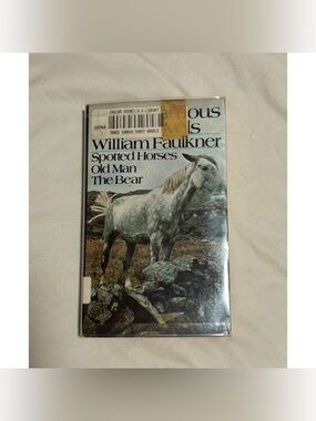 Three Famous Short Novels: Spotted Horses, Old Man, The Bear by William Faulkner